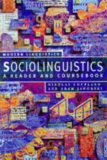Sociolinguistics A Reader and Coursebook (Palgrave Modern Linguistics) (9780333611807) Nikolas Coupland Books