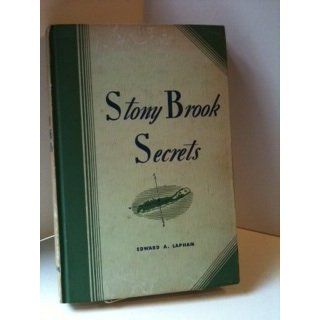 Stony Brook Secrets Edward A. Lapham Books