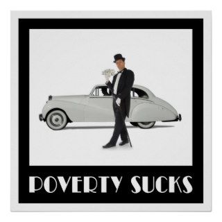 Poverty Sucks Poster