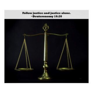 Follow Justice and Justice Alone Posters
