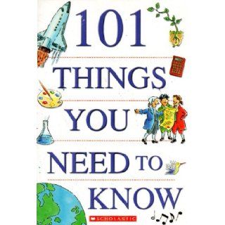 101 Things You Need to Know Scholastic, Larry Ross 9780439569835 Books