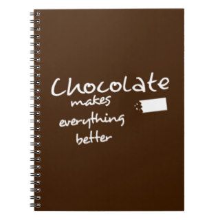 Chocolate Makes Everything Better Journal