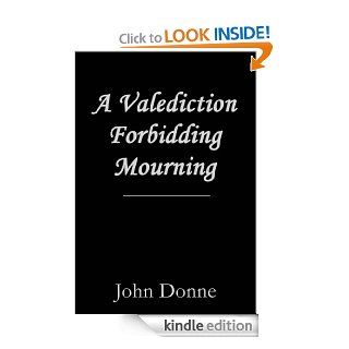 A Valediction Forbidding Mourning eBook John Donne Kindle Store