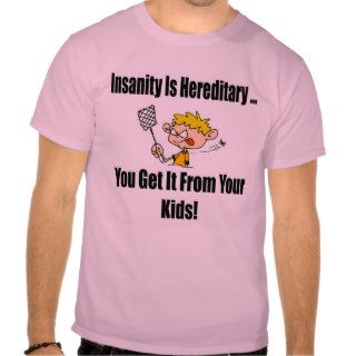 Insanity Funny T shirts Gifts