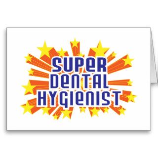 Super Dental Hygienist Greeting Card