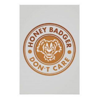 Honey Badger Don't Care Poster