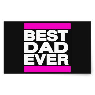 Best Dad Ever Pink Stickers