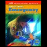 Intermediate Emergency Care and Transportation of the Sick And Injured Reprint