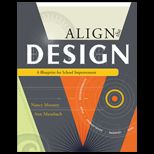 Align the Design  A Blueprint for School Improvement