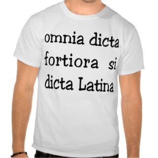 Funny Latin phrase, slogan for light Tshirt