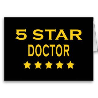 Funny Cool Doctors  Five Star Doctor Greeting Cards