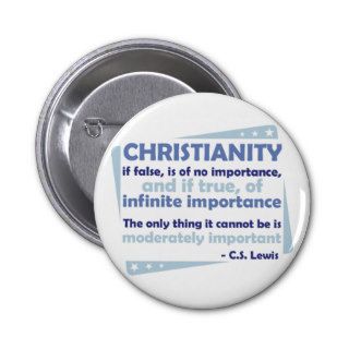 Christianity   Of Infinite Importance Pinback Buttons