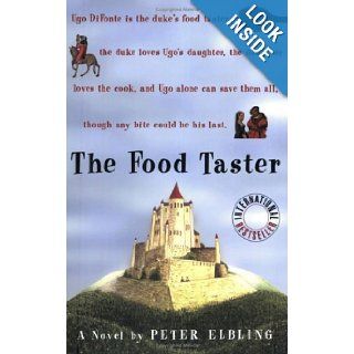 The Food Taster Peter Elbling 9780452284340 Books