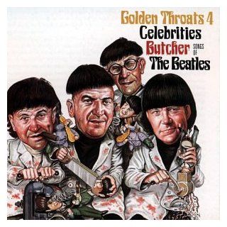 Golden Throats 4 Celebrities Butcher the Beatles Music