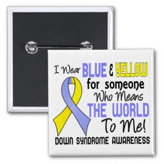Means The World To Me 2 Down Syndrome Buttons