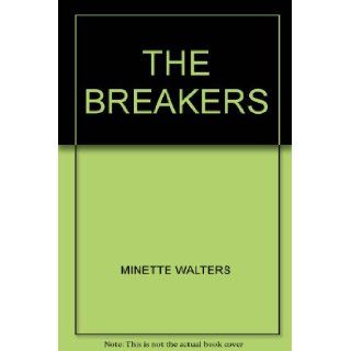 THE BREAKERS MINETTE WALTERS Books