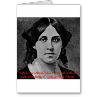 Louisa May Alcott "Life Is My College" Quote Gifts Cards