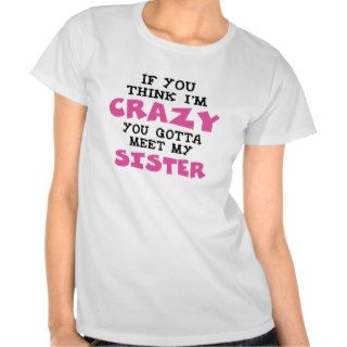 Crazy Brother T shirts