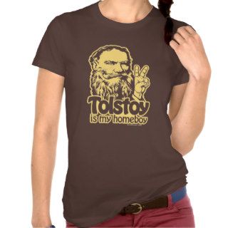 Tolstoy is My Homeboy T Shirt