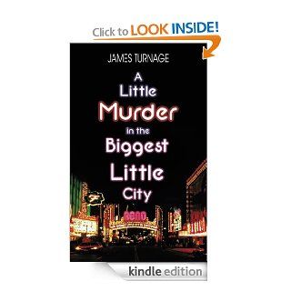 A Little Murder in the Biggest Little City eBook James Turnage Kindle Store