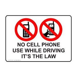 No Cell Phone Use While Driving It's The Law Sign NHE 16391  Business And Store Signs 