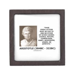 Every Action Must Due One Seven Causes Aristotle Premium Keepsake Box