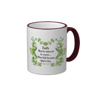 Gandhi Quote FaithMust be enforced by reason Coffee Mug