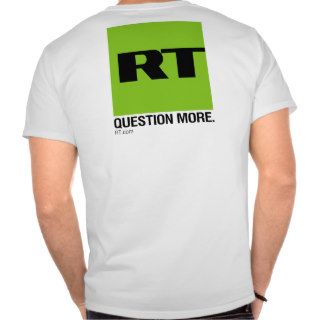 RT Question More Shirt