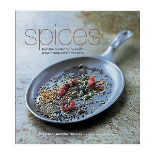 Spices Manisha Gambhir Harkins, Marisha Gambhir Harkins 9781841723334 Books