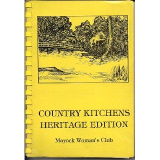 Country Kitchens Heritage Edition Moyock Woman's Club, Mary Ann Romm Books