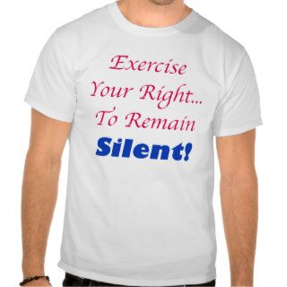 Exercise Your RightT Shirt