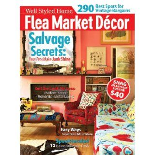 Flea Market Decor Magazine (Fall Issue 2013) Beckett Media 0071486027010 Books