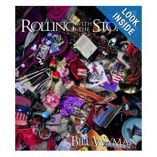 Rolling with the Stones Bill Wyman, Sharon Lucas 9780751346466 Books