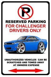 2009 14 Dodge Challenger RT No Parking Sign  Yard Signs  Patio, Lawn & Garden