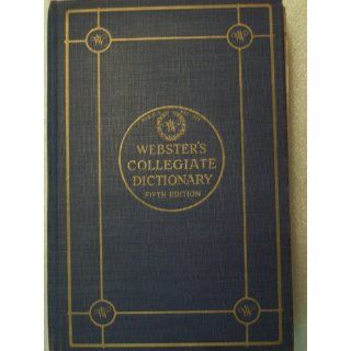 Thin Paper Webster's Collegiate Dictionary, Fifth Edition (Largest Abridgment of Webster's New International Dictionary, 2nd Edition) Books