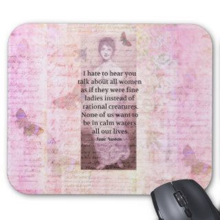 Jane Austen Inspirational quote empowerment women Mousepads