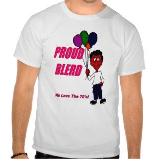 Proud Blerd One T Shirt