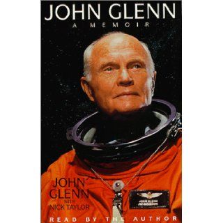 John Glenn A Memoir John Glenn, Nick Taylor 9780553526646 Books