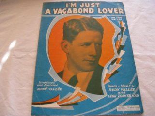 I'M JUST A VAGABOND LOVER RUDY VALLEE 1929 SHEET MUSIC FOLDER 442 SHEET MUSIC Music