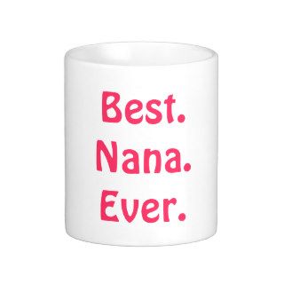 Best Nana Mug Gift Not Grandma Quick Mother's Day