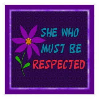 She Who Must Be Respected Posters