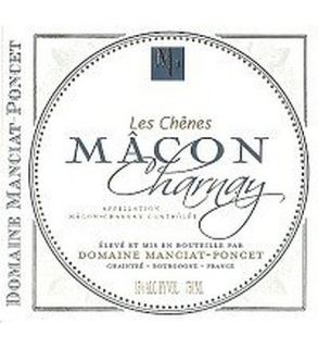 Domaine Manciat poncet Macon Charnay Les Chenes 2011 750ML Wine