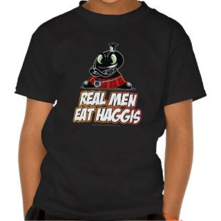 Real Men Wear Haggis Shirts