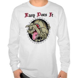 Easy Does iT Tee Shirt