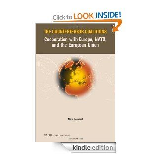 The Counterterror Coalitions Cooperation with Europe, NATO, and the European Union eBook Nora Bensahel Kindle Store