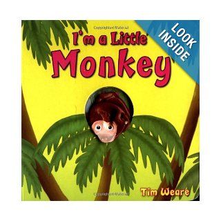 I'm a Little Monkey (Finger Puppet Pal) Tim Weare 9781904613350 Books