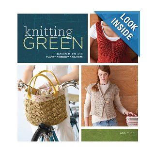 Knitting Green Ann Budd 9781596681668 Books