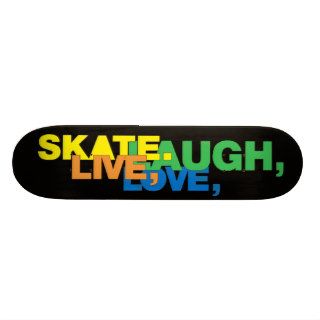 Love to Skate   Skateboard
