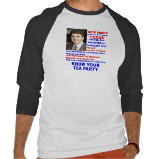 Rick Perry, Tea Party Governor of Texas T shirts