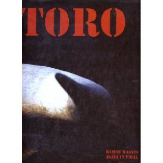 Toro (Spanish Edition) Joaquin Vidal, Ramon Masats Books